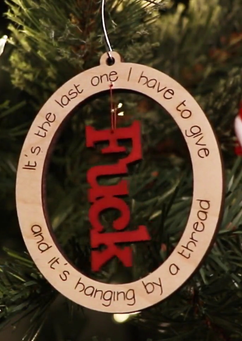 My last one hanging by a thread ornament